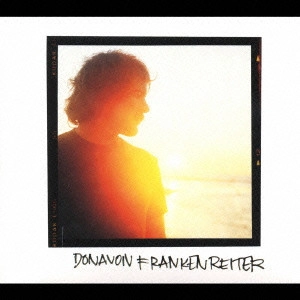 DONAVON FRANKENREITER / ドノヴァン・フランケンレイター / ドノヴァン・フランケンレイター / DONAVON FRANKEREITER