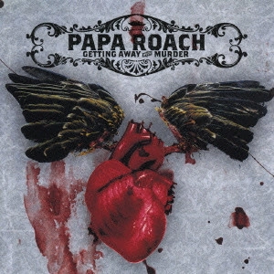PAPA ROACH / パパ・ローチ / ゲッティング・アウェイ・ウィズ・マーダー / GETTING AWAY WITH MURDER