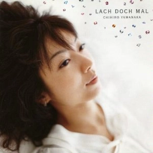 山中千尋／『ラッハ・ドッホ・マール』初回限定盤（ＣＤ+ＤＶＤ２枚組） RACH DOCH MAL / ラッハ・ドッホ・マール（初回限定盤 CD+DVD