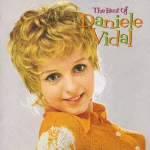 DANIELE VIDAL / ダニエル・ビダル / オー・シャンゼリゼ~ベスト・オブ・ダニエル・ビダル / THE BEST OF DANIELE VIDAL