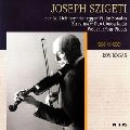 JOSEPH SZIGETI / ヨーゼフ・シゲティ / バルトーク / ドビュッシー / オネゲル：ヴァイオリン･ソナタ 他 / BARTOK / STRAVINSKY / DEBUSSY / HONEGGER / WEBERN