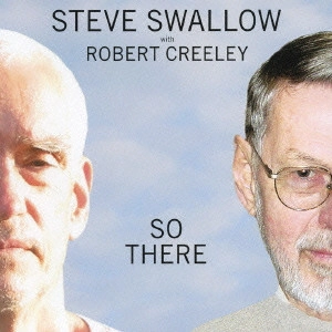 STEVE SWALLOW / スティーヴ・スワロウ / ソー・ゼア / SO THERE