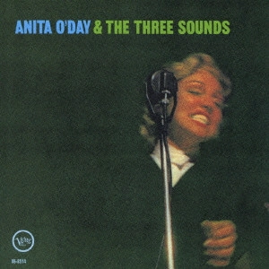 ANITA O'DAY / アニタ・オデイ / ANITA O'DAY & THE THREE SOUNDS / アニタ・オデイ&ザ・スリー・サウンズ