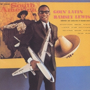 RAMSEY LEWIS / ラムゼイ・ルイス / ラムゼイ・ルイスのラテンで行こう! / GOIN' LATIN