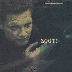 ZOOT SIMS / ズート・シムズ / ズート! / ZOOT!