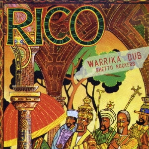 RICO / リコ / ワレイカ・ダブ / WARRIAK DUB