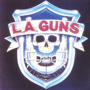 L.A.GUNS / エルエーガンズ / 砲