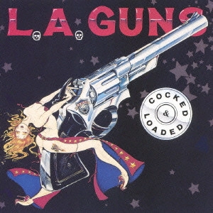 L.A.GUNS / エルエーガンズ / コックド・アンド・ローディド / COCKED & LOADED