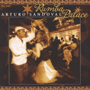 SANDOVAL ,ARTURO / サンドヴァール (アルトゥーロ) / ルンバ・パレス / RUMBA PALACE