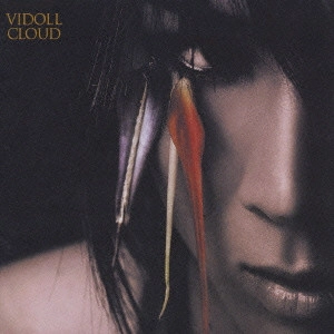VIDOLL / ヴィドール / CLOUD