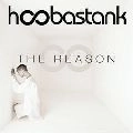 HOOBASTANK / フーバスタンク / ザ・リーズン