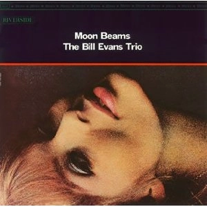BILL EVANS / ビル・エヴァンス / ムーンビームス