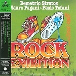 DEMETRIO STRATOS / デメトリオ・ストラトス / ロックンロール・エキシビジョン(紙ジャケット) / ROCK AND ROLL EXIBITION