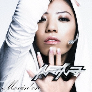 NANA / ナナ / Movin' on