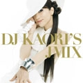 DJ KAORI / ＤＪ　ＫＡＯＲＩ’Ｓ　ＪＭＩＸ