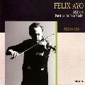 FELIX AYO / フェリックス・アーヨ / バッハ：無伴奏ＶＮパルティータ