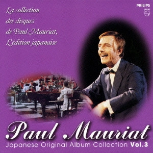 PAUL MAURIAT / ポール・モーリア / ジャパニーズ・オリジナル・アルバム・コレクション VOL.3 / JAPANESE ORIGINAL ALBUM COLLECTION VOL.3
