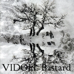 VIDOLL / ヴィドール / Bastard
