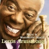 LOUIS ARMSTRONG / ルイ・アームストロング / この素晴らしき世界　　　　　　