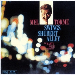 MEL TORME / メル・トーメ / スウィングズ・シューバート・アレイ / MEL TORMノ SWINGS SHUBERT ALLEY