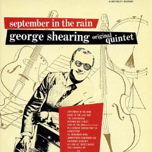 GEORGE SHEARING / ジョージ・シアリング / 九月の雨 / SEPTEMBER IN THE RAIN