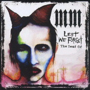 MARILYN MANSON / マリリン・マンソン / レスト・ウィ・フォーゲット / LEST WE FORGET
