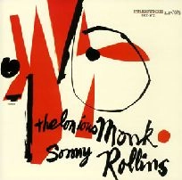 THELONIOUS MONK & SONNY ROLLINS / セロニアス・モンク&ソニー・ロリンズ / セロニアス・モンク・アンド・ソ