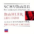 RICCARDO CHAILLY / リッカルド・シャイー / シューマン:交響曲全集(マーラー編) / SCHUMANN: THE COMPLETE SYMPHONIES-MAHLER EDITION