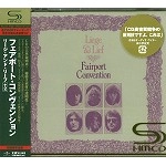 FAIRPORT CONVENTION / フェアポート・コンベンション / リージ・アンド・リーフ＋２