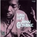 JOHN COLTRANE / ジョン・コルトレーン / ラッシュ･ライフ（紙）