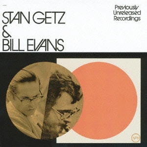 STAN GETZ & BILL EVANS / スタン・ゲッツ&ビル・エヴァンス / スタン・ゲッツ&ビル・エヴァンス / STAN GETZ & BILL EVANS