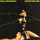 PHIL UPCHURCH / フィル・アップチャーチ / ラヴィン･フィーリング（紙）