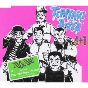 ＴＥＲＩＹＡＫＩ　ＢＯＹＺ / ゾックオン フィーチャリング ファレル&バスタ・ライムス / ZOCK ON! (FEAT. PHARRELL & BUSTA RHYMES)