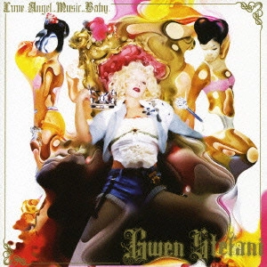GWEN STEFANI / グウェン・ステファニー / "ラヴ,エンジェル,ミュージック,ベイビー" / LOVE. ANGEL. MUSIC. BABY.