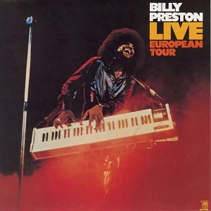 BILLY PRESTON / ビリー・プレストン / ライヴ･ヨーロピアン･ツアー（紙ジャケット SHM-CD）