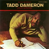 TADD DAMERON / タッド・ダメロン / ザ・マジック・タッチ＋３