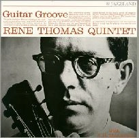RENE THOMAS / ルネ・トーマ / ギター・グルーヴ