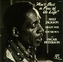 MILT JACKSON & OSCAR PETERSON / ミルト・ジャクソン&オスカー・ピーターソン / ザ・グレイテスト・リユニオン