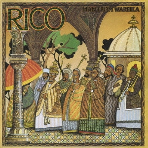 RICO / リコ / マン・フロム・ワレイカ+9 / MAN FROM WAREIKA