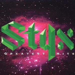 STYX / スティクス / グレイテスト・ヒッツ / GREATEST HITS
