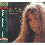 SANDY DENNY / サンディ・デニー / アンソロジー
