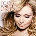KATHERINE JENKINS / キャサリン・ジェンキンス / リジョイス～喜びの時（初回）