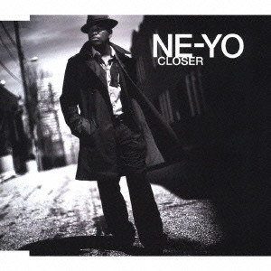 NE-YO / ニーヨ / クローサー / CLOSER