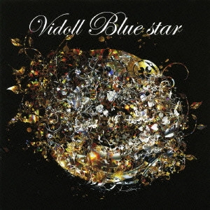 VIDOLL / ヴィドール / Blue star
