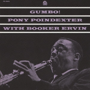 PONY POINDEXTER / ポニー・ポインデクスター / ガンボ! / GUMBO!