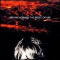 BRYAN ADAMS / ブライアン・アダムス / ベスト・オブ・ミー／ベスト２
