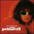 MICHEL POLNAREFF / ミッシェル・ポルナレフ / シェリーに口づけ～ベスト・オブ
