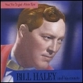 BILL HALEY AND HIS COMETS / ビル・ヘイリー・アンド・ヒズ・コメッツ / ベスト・オブ・ビル・ヘイリーと