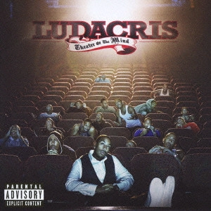 LUDACRIS / リュダクリス / THEATER OF THE MIND / シアター・オブ・ザ・マインド