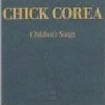 CHICK COREA / チック・コリア / チルドレンズ・ソングズ